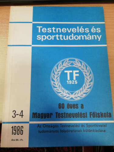 Orszgos Testnevelsi s Sporthivatal - Testnevels s sporttudomny 1986/3-4 - Az Orszgos Testnevelsi s Sporthivatal tudomnyos folyiratnak klnkiadsa