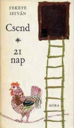 Csend - 21 nap - H� - Ci-Nyi - C�nde