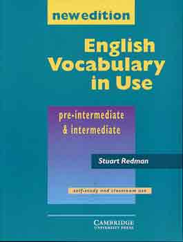 English Vocabulary in Use - pre-intermediate, intermediate