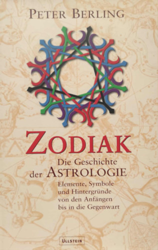 Zodiak Die Geschichte der Astrologie