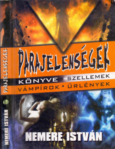 Parajelenségek könyve (Szellemek, vámpírok, űrlények)