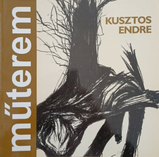 Kusztos Endre - M�terem