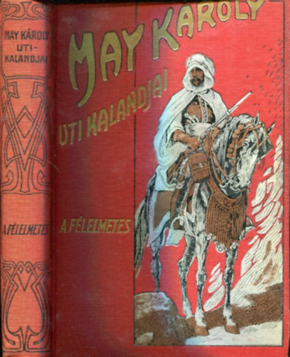 A flelmetes (May Kroly ti kalandjai)