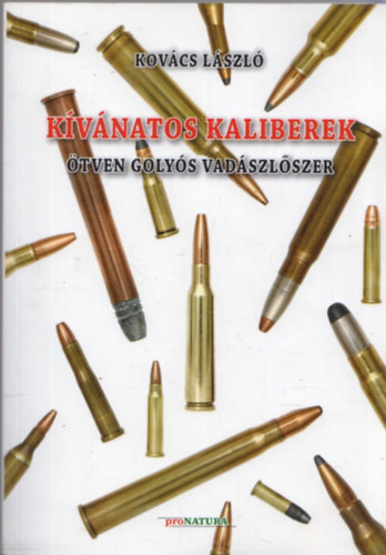 Kovcs Lszl - KVNATOS KALIBEREK