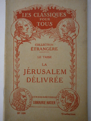 Le Tasse - La J�rusalem D�livr�e