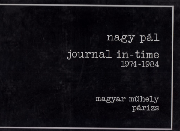 Journal in-time 1974-1984 (I. kiads)