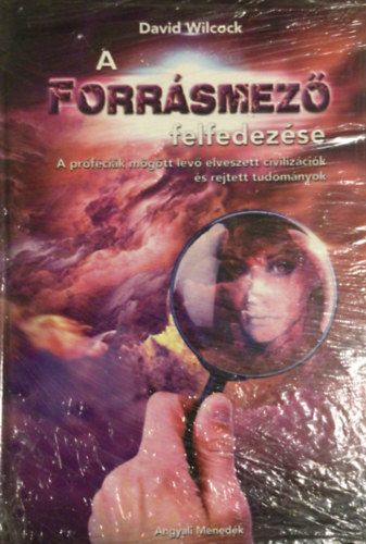 A Forr�smez� felfedez�se