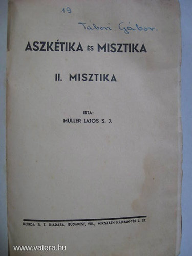 M�ller Lajos - Aszk�tika �s misztika II.: Misztika