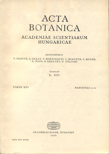 Acta Botanica (A Magyar Tudomnyos Akadmia botanikai kzlemnyei)- Tomus XVI., Fasciculi 1-2.