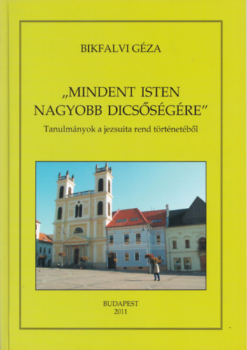 Mindent Isten nagyobb dicssgre