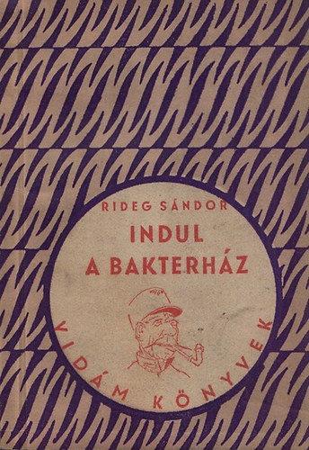 Indul a bakterhz