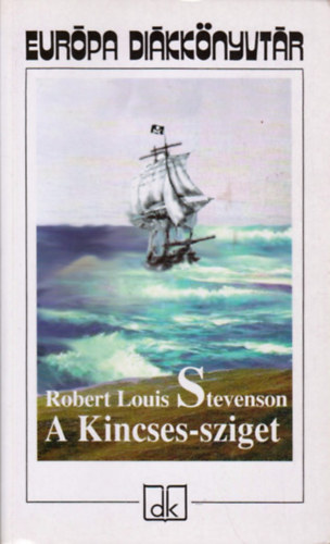 Robet Louis Stevenson - A Kincses-sziget