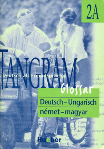 Morvai Edit; Farkas Evelyn - Tangram 2A Glossar Ungarisch  HV-059-211615
