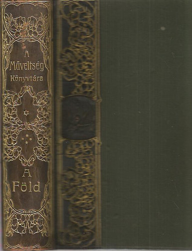 A Fld - A Fld mltja, jelene s felfedezsnek trtnete (A Mveltsg Knyvtra)