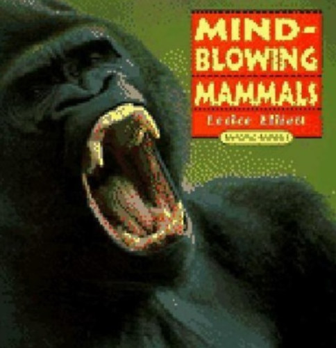 Mindblowing Mammals