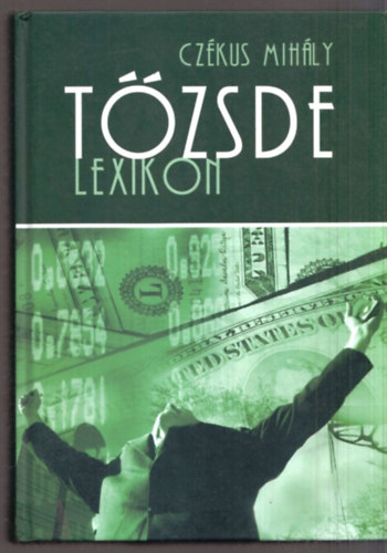 Cz�kus Mih�ly - T�zsde lexikon