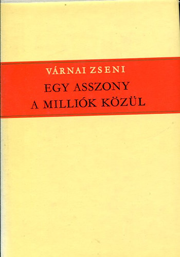 Egy asszony a millik kzl 2