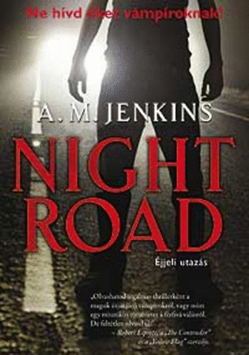 Night road - jjeli utazs