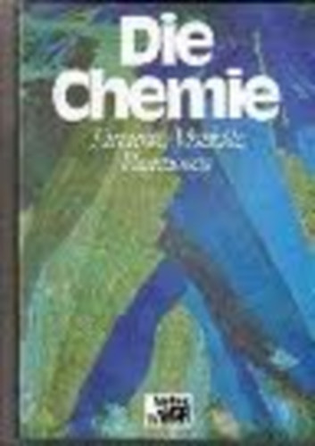 Regine Radscheit - Chemie. Elemente, Molekle, Reaktionen
