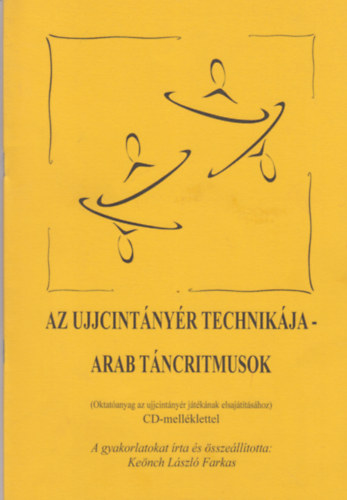 Az ujjcintnyr technikja - arab tncritmusok (CD-mellklettel)
