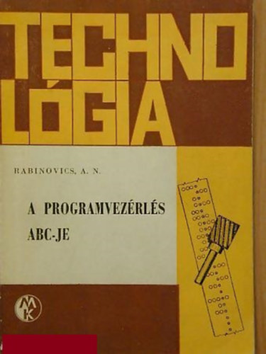 A. N. Rabinovics - A programvez�rl�s ABC-je