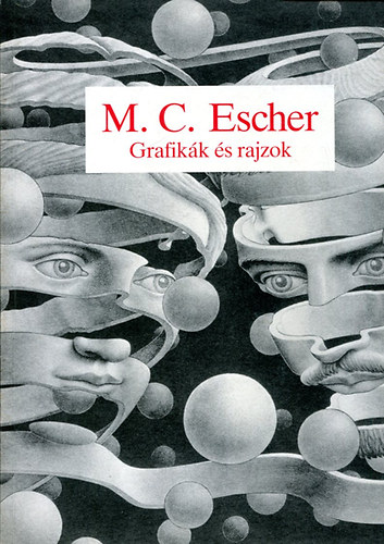 M.C. Escher - Grafikk s rajzok