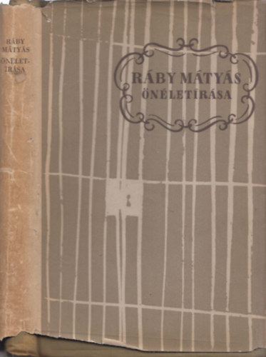 R�by M�ty�s �n�let�r�sa (Magyar Sz�zadok)