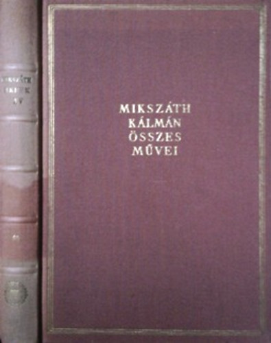 Mikszth Klmn - Mikszth Klmn sszes mvei 65. Cikkek s karcolatok XV. 1882-1883.