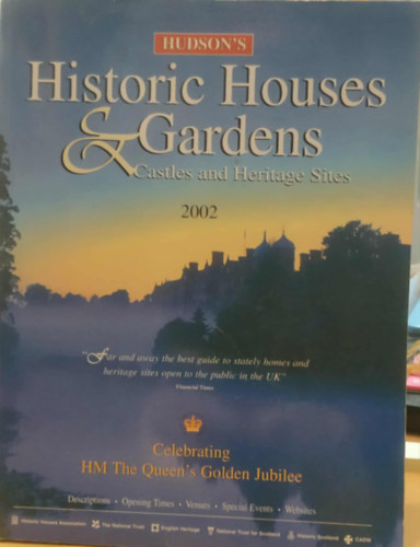 Hudson's Historic Houses & Gardens - Castles and Heritage Sites 2002