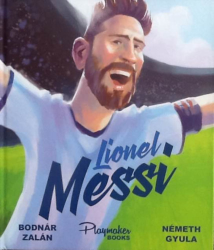 Lionel Messi (Nmet Gyula illusztrciival)