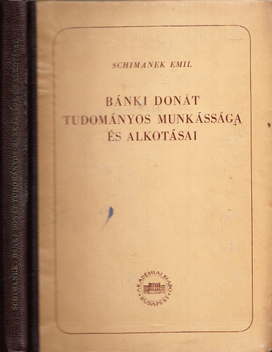 B�nki Don�t tudom�nyos munk�ss�ga �s alkot�sai