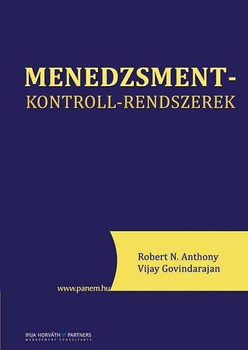 Vijay Govindarajan; Robert N. Anthony - Menedzsmentkontroll-rendszerek