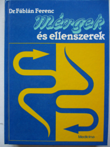 M�rgek �s ellenszerek
