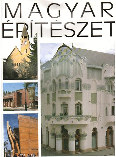 Magyar �p�t�szet  6. ( A szecesszi�t�l napjainkig)