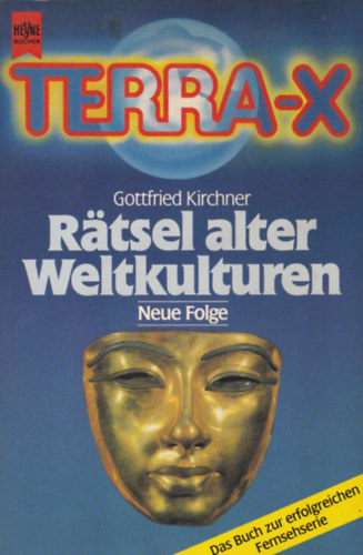 Gottfried Kirchner - R�tsel alter Weltkulturen