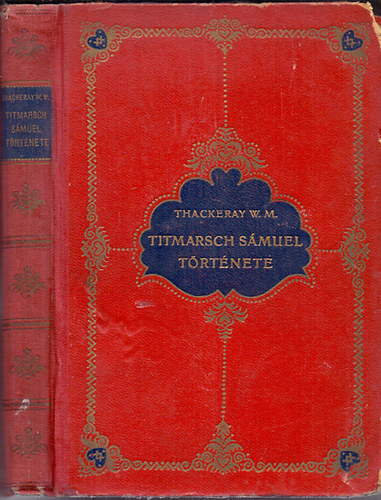 Titmarsh Smuel trtnete vagy: A nagy Hoggarty-gymnt