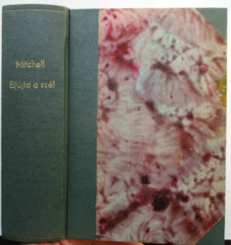 Margaret Mitchell - Elf�jta a sz�l