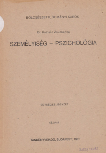 Dr. Kulcsr Zsuzsanna - Szemlyisg-pszicholgia