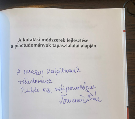 Tomcsnyi Pl 80 - A kutatsi mdszerek fejlesztse a piactudomnyok tapasztalatai alapjn - Tomcsnyi Pl dedikcijval