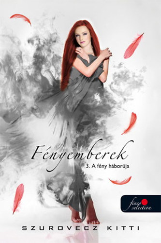 Fnyemberek 3. - A Fny hborja