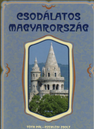 Csod�latos Magyarorsz�g