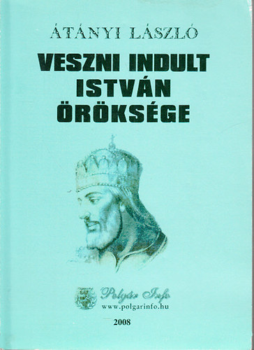 Veszni indult Istvn rksge