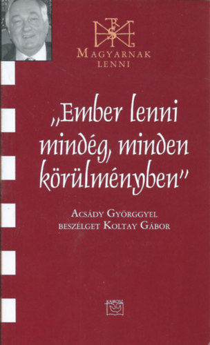 Ember lenni mind�g minden k�r�lm�nyben