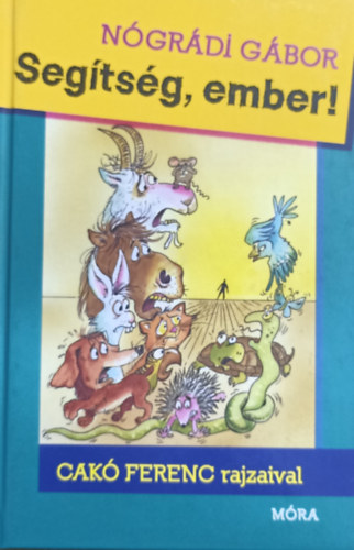 Segtsg, ember!