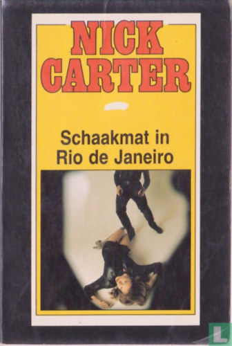 Nick Carter - Schaakmat in Rio de Janeiro (Druk Tulp Zwolle)