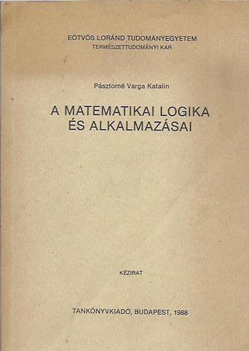 A matematikai logika �s alkalmaz�sai