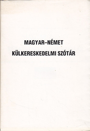 Magyar-n�met k�lkereskedelmi sz�t�r