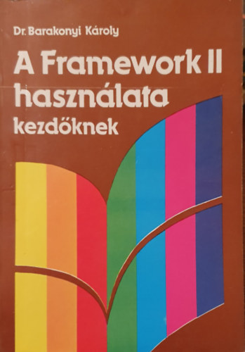 Barakonyi Kroly - Framework II.