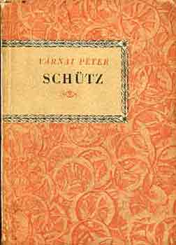 Vrnai Pter - Heinrich Schtz (Kis Zenei Knyvtr)