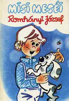 Romhnyi Jzsef - Misi mesi